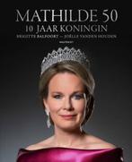 Mathilde 50 - 10 jaar koningin - NIEUW, Ophalen of Verzenden, Nieuw