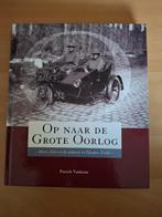 Op naar de Grote Oorlog - Patrick Vanleene, Verzenden, 20e eeuw of later, Zo goed als nieuw, Patrick Vanleene
