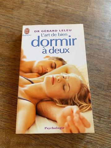 Dr Gerard Leleu L’art de bien dormir à deux J'ai Lu TB état beschikbaar voor biedingen