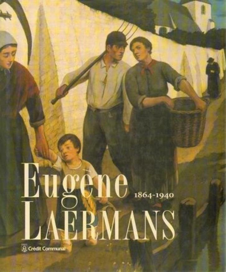 Eugene Laermans  1  1864 - 1940  Monografie, Boeken, Kunst en Cultuur | Beeldend, Nieuw, Schilder- en Tekenkunst, Verzenden