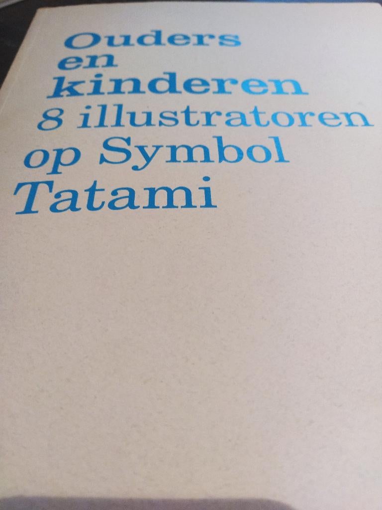 boek: ouders en kinderen:8 illustratoren op Symbol Tatami, Enlèvement ou Envoi, Comme neuf, Peinture et dessin