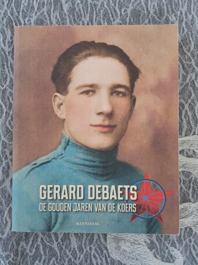 wielrennen: boek Gerard Debaets - de  gouden jaren de koers, Ophalen of Verzenden, Nieuw, Overige sporten