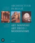 Art nouveau, art déco et modernisme en Belgique, Livres, Enlèvement ou Envoi, J. Vandenbreeden; F. Vanlaethem; Françoise Aubry
