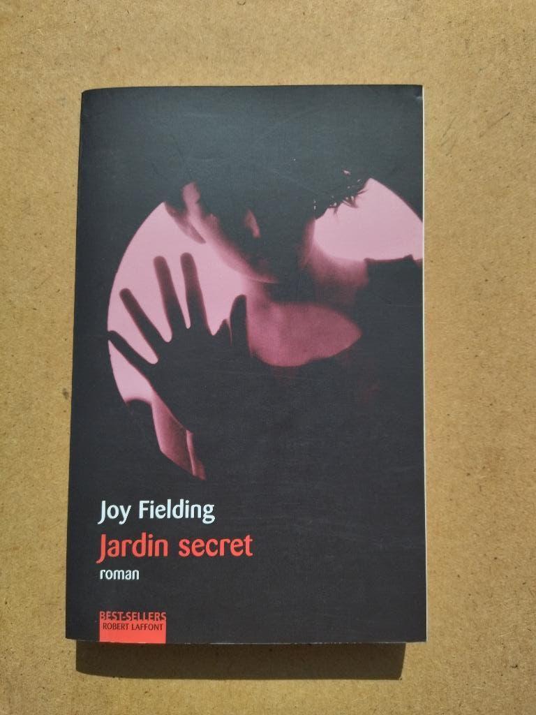 Jardin secret / Joy Fielding, Enlèvement ou Envoi, Comme neuf, Joy Fielding