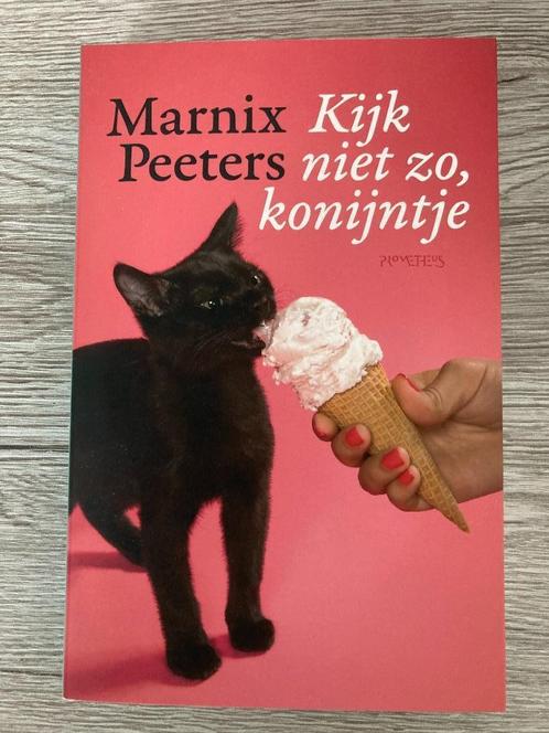 boek: Kijk niet zo, konijntje - Marnix Peeters, Boeken, Romans, Nieuw, Ophalen of Verzenden