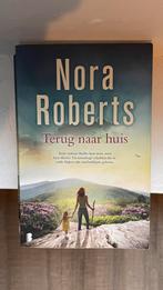 Nora Roberts - Terug naar huis, Enlèvement ou Envoi, Nora Roberts