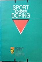 Sport zonder doping - Een handleiding - 1990, L. Broeckaert, Ophalen of Verzenden, Zo goed als nieuw, Gezondheid en Conditie
