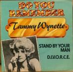 vinyl single Tammy Wynette - Stand by your man, 7 inch, Single, Ophalen of Verzenden, Zo goed als nieuw