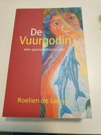Roelien de Lange - De vuurgodin. Een sjamanistische reis, Ophalen of Verzenden, Zo goed als nieuw, Roelien de Lange