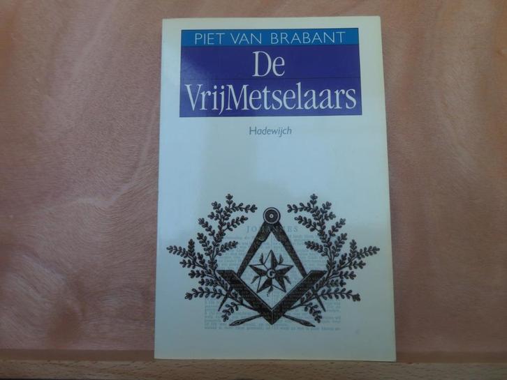 De Vrijmetselaars – Piet Van Brabant, Boeken, Politiek en Maatschappij, Gelezen, Maatschappij en Samenleving, Ophalen of Verzenden