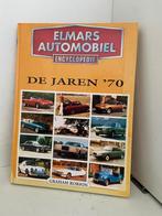 Elmars automobiel De jaren '70, Livres, Autos | Livres, Comme neuf, Autres marques, Enlèvement ou Envoi