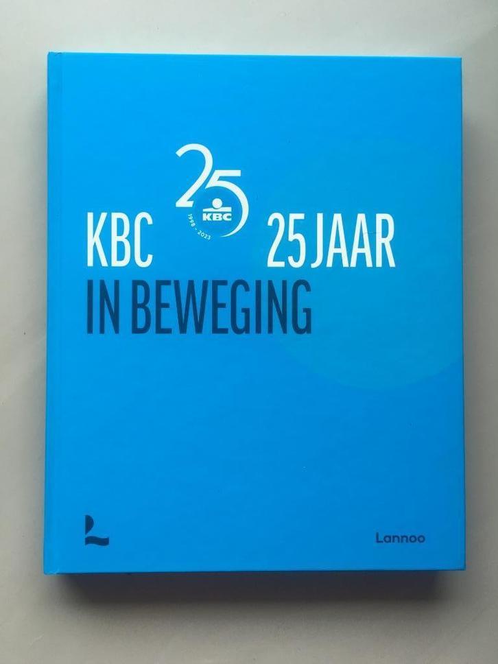 boek in nieuwstaat: KBC 25 jaar in beweging, Boeken, Geschiedenis | Nationaal, Nieuw, 20e eeuw of later, Ophalen of Verzenden