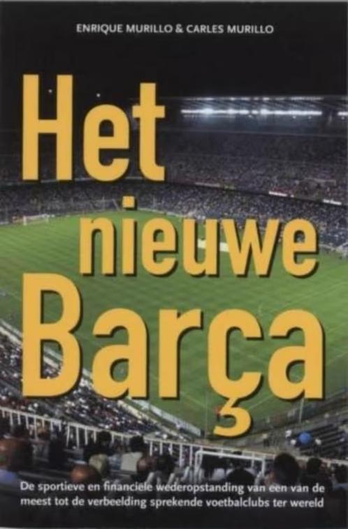 Het nieuwe Barca / Enrique Murillo & Carles Murillo, Enlèvement ou Envoi, Comme neuf