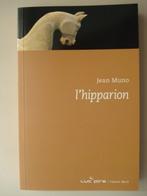7. Jean Muno L'Hipparion Luc Pire Espace Nord 295 2009 Rober, België, Verzenden, Jean Muno, Zo goed als nieuw