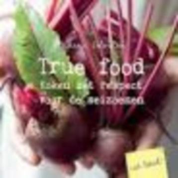 True food koken met respect voor de seizoenen Carrie Solomon beschikbaar voor biedingen