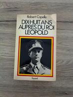 DIXHUITS ANS AUPRES DU ROI LEOPOLD III, Ophalen of Verzenden, 20e eeuw of later, Gelezen