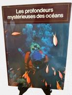 Les profondeurs mystérieuses des océans, Livres, Nature, Enlèvement ou Envoi, Utilisé, Autres sujets/thèmes