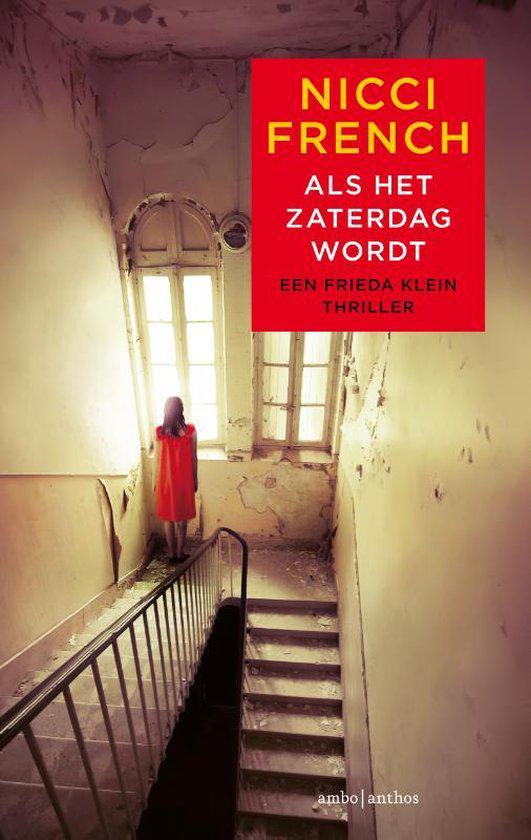 Nicci French - Als het zaterdag wordt (+ andere titels), Livres, Thrillers, Enlèvement ou Envoi