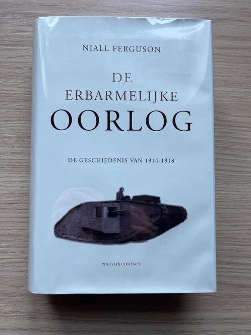 De erbarmelijke oorlog Niall Ferguson WW1, Boeken, Oorlog en Militair, Zo goed als nieuw, Algemeen, Voor 1940, Ophalen of Verzenden