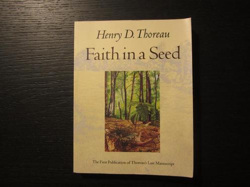 Faith in a Seed    -Henry D. Thoreau-, Boeken, Natuur, Verzenden