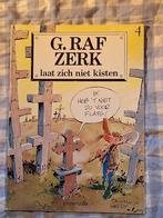 G. Raf Zerk 4: laat zich niet kisten, Eén stripboek, Ophalen of Verzenden, Gelezen