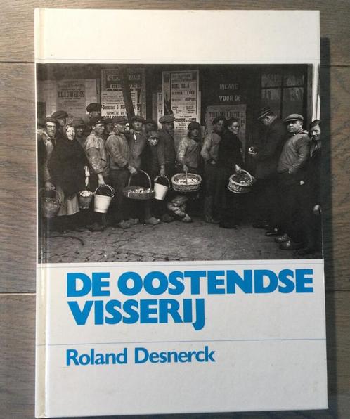 De Oostendse visserij, Livres, Histoire & Politique, Comme neuf, Enlèvement ou Envoi