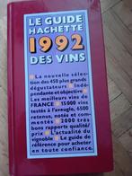 Le guide hachette 1992 des vins, Ophalen of Verzenden, Zo goed als nieuw