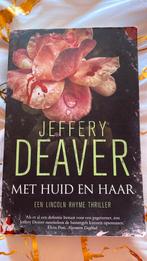 Jeffery Deaver - Met huid en haar, Comme neuf, Enlèvement ou Envoi, Jeffery Deaver