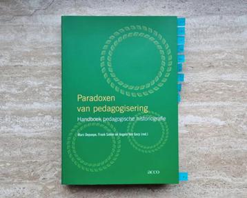 Paradoxen van pedagogisering, pedagogische historiografie beschikbaar voor biedingen