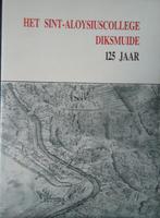Het Sint-Aloysiuscollege Diksmuide 125 jaar, Boeken, Ophalen of Verzenden