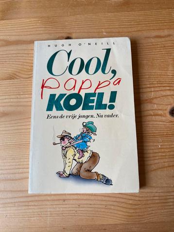 Cool, papa koel !