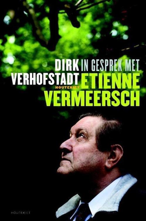 Te Koop Boek IN GESPREK MET ETIENNE VERMEERSCH D.Verhofstadt, Boeken, Filosofie, Gelezen, Wijsbegeerte of Ethiek, Ophalen of Verzenden