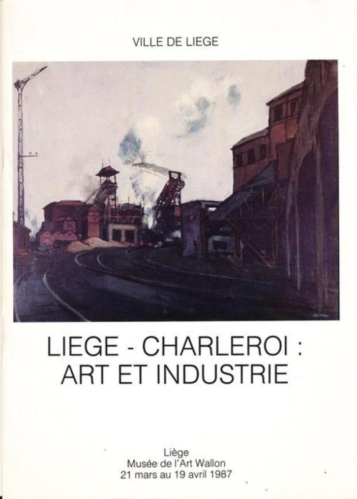 (g184) Liege - Charleroi, Art et Industrie, 1987, Boeken, Geschiedenis | Stad en Regio, Gelezen, Verzenden