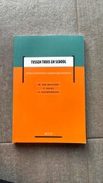 Tussen thuis en school, Boeken, Ophalen of Verzenden, W. van Mulligen; P. Gieles; Ard Nieuwenbroek