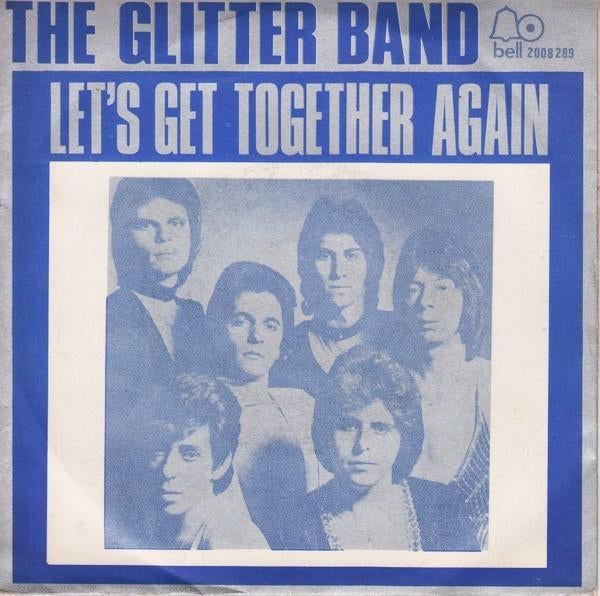 THE GLITTER BAND - Let's Get Together Again (45T 1974 ROCK ), CD & DVD, Vinyles | Rock, Enlèvement ou Envoi