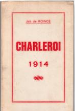 WOI : Charleroi 1914, Enlèvement ou Envoi