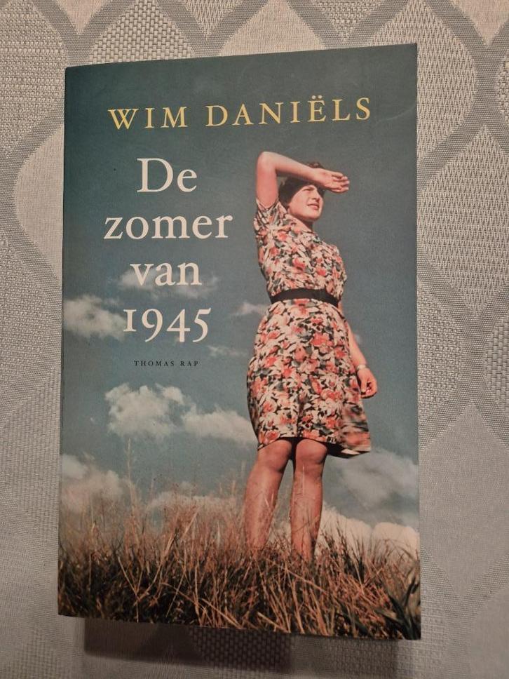 De zomer van 1945 van Wim Daniëls, Antiek en Kunst, Antiek | Boeken en Manuscripten, Ophalen of Verzenden