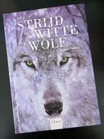 De strijd met de witte wolf (persoonlijk gesigneerd, L.E), Boeken, Kinderboeken | Jeugd | 13 jaar en ouder, Nieuw, Fictie, Christine Charliers