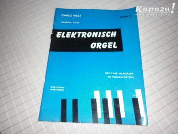 Leerboek voor elektronisch orgel-boek 2 Carlo West, Enlèvement ou Envoi