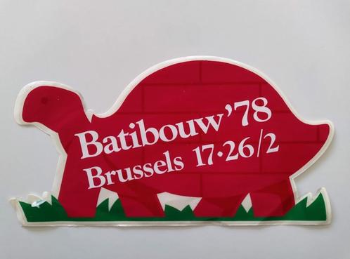 Autocollant vintage - Batibouw '78 Bruxelles 17-26/2, Collections, Autocollants, Utilisé, Société ou Association, Enlèvement ou Envoi