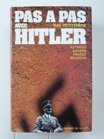 Stap voor stap met Hitler. Oostenrijk - Beieren - Frankrijk, Gelezen, Ophalen of Verzenden, Tweede Wereldoorlog, Ray Petitfrère