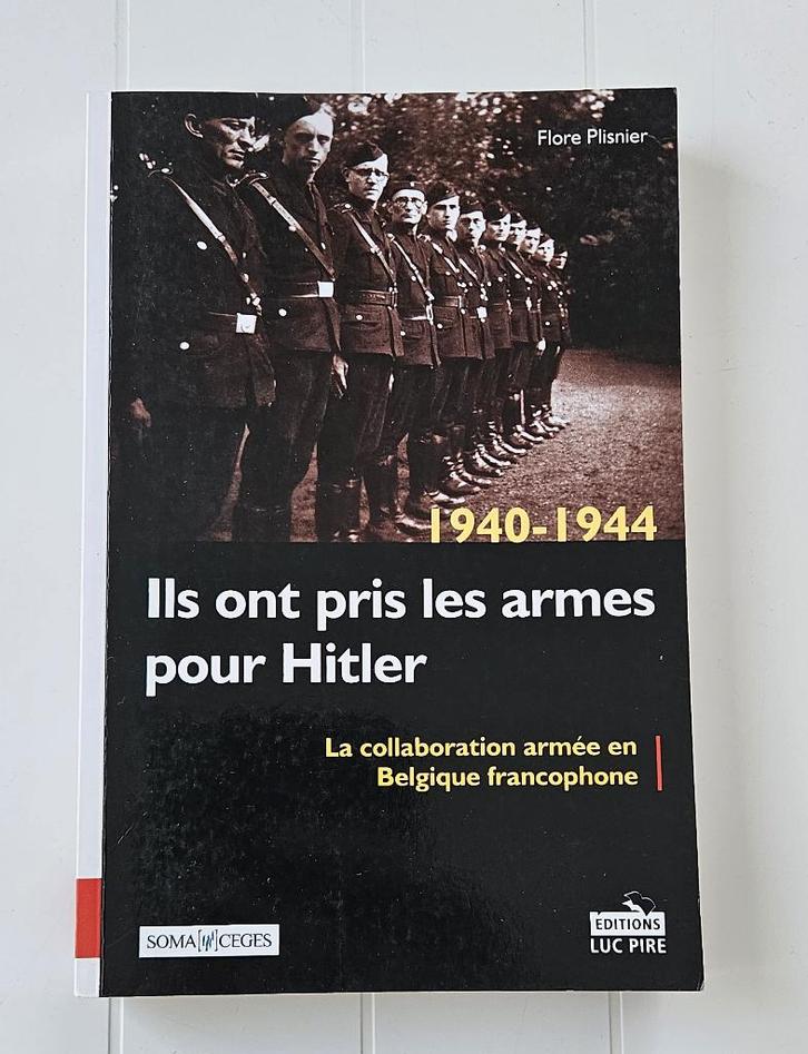 1940 - 1944 Ze namen de wapens op voor Hitler: de collaborat, Boeken, Oorlog en Militair, Gelezen, Tweede Wereldoorlog, Ophalen of Verzenden