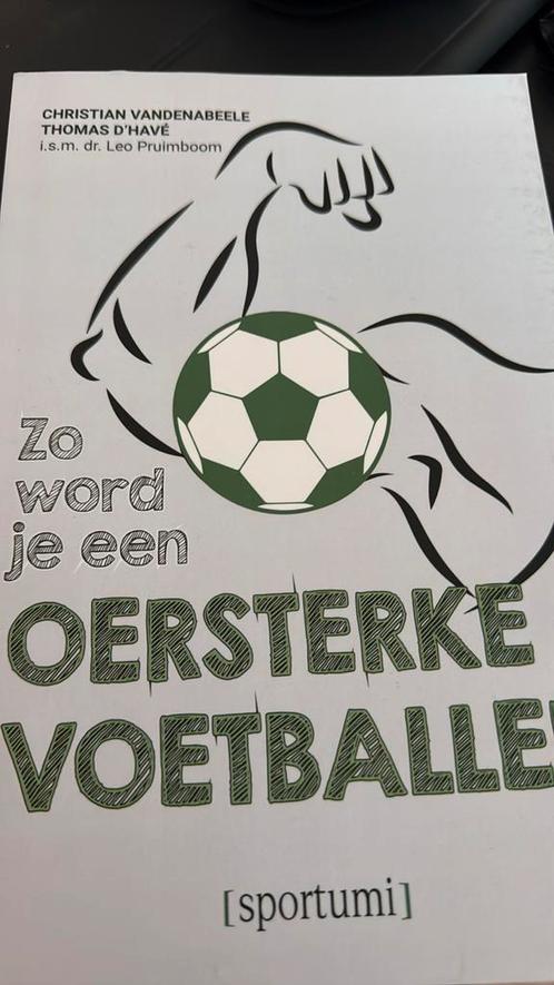 Christian Vandenabeele - Zo word je een oersterke voetballer, Boeken, Sportboeken, Zo goed als nieuw, Ophalen
