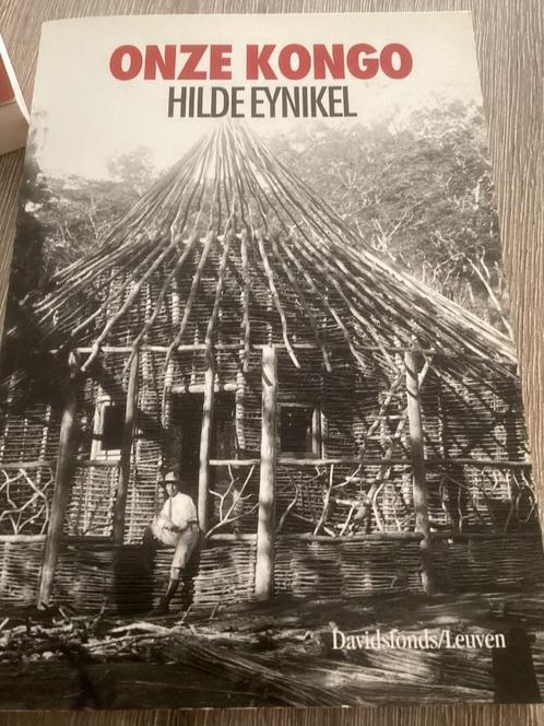 Onze Kongo, Boeken, Geschiedenis | Nationaal, Zo goed als nieuw, 20e eeuw of later, Ophalen of Verzenden