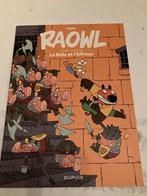 BD Raowl Tome 1 - La Belle et l'Affreux, Comme neuf, Enlèvement ou Envoi