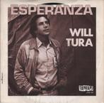 45t Will Tura - Esperanza (1982), Cd's en Dvd's, Vinyl Singles, Nederlandstalig, Ophalen of Verzenden, 7 inch, Zo goed als nieuw