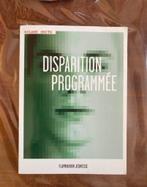 Disparition programmée, Ophalen, Gelezen