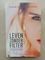 Leven Zonder Filter - Fleur van Groningen - Hooggevoeligheid, Boeken, Ophalen of Verzenden, Zo goed als nieuw, Fleur van Groningen