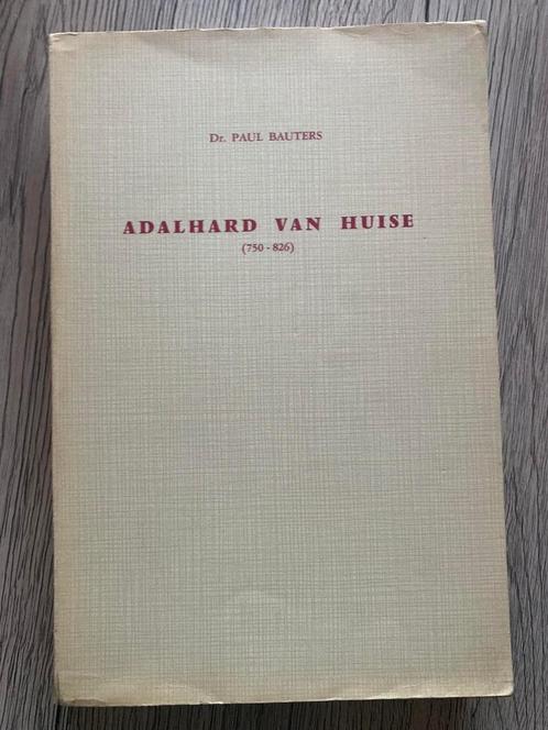 (MIDDELEEUWEN KRUISEM HOUTHULST) Adalhard van Huise (750-826, Livres, Histoire & Politique, Utilisé, Enlèvement ou Envoi