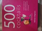 Kookboek 500 cocktails, Ophalen of Verzenden, Zo goed als nieuw